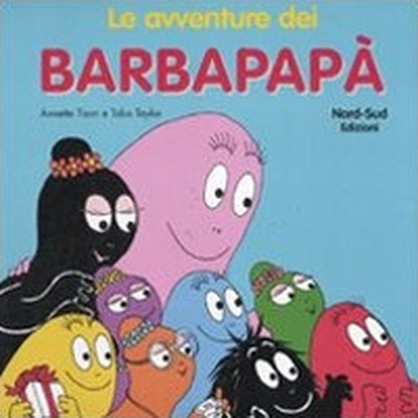 Le avventure dei Barbapapà - Librerie.coop Le avventure dei Barbapapà - Librerie.coop