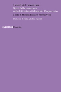 I modi del raccontare. Spazi della narrazione nella letteratura italiana del Cinquecento - Librerie.coop I modi del raccontare. Spazi della narrazione nella letteratura italiana del Cinquecento - Librerie.coop