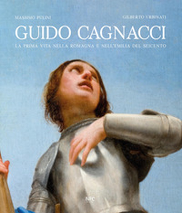 Guido Cagnacci. La prima vita nella Romagna e nell'Emilia del seicento - Librerie.coop