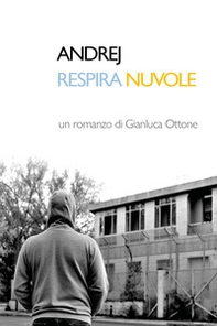 Andrej respira nuvole - Librerie.coop