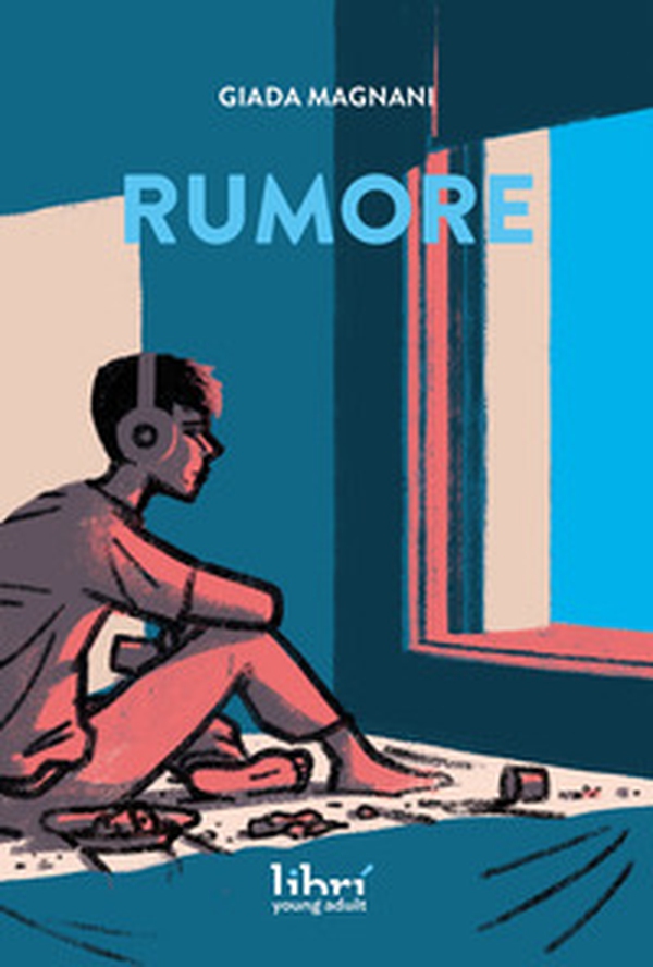 Rumore - Librerie.coop Rumore - Librerie.coop