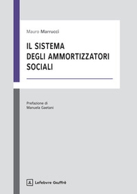 Il sistema degli ammortizzatori sociali - Librerie.coop