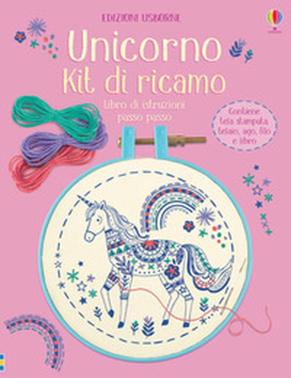 Unicorni. Kit di ricamo. Con gadget - Librerie.coop Unicorni. Kit di ricamo. Con gadget - Librerie.coop