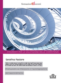 Autovalutazione. Promuovere la riflessione e l'autoregolazione dell'apprendimento - Librerie.coop