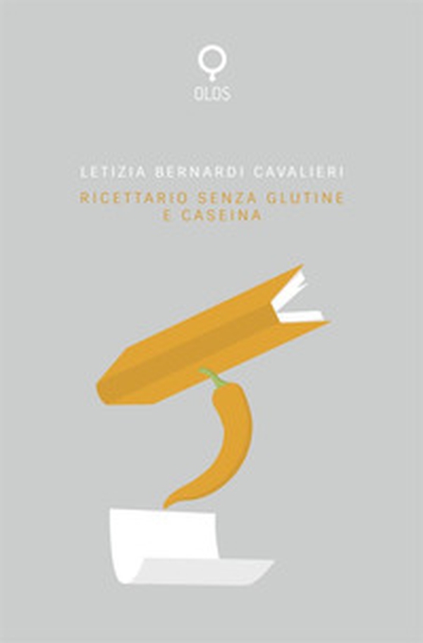 Ricettario senza glutine e caseina - Librerie.coop Ricettario senza glutine e caseina - Librerie.coop