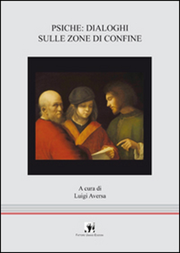 Psiche: dialoghi sulle zone di confine - Librerie.coop Psiche: dialoghi sulle zone di confine - Librerie.coop