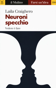 Neuroni specchio. Vedere è fare - Librerie.coop