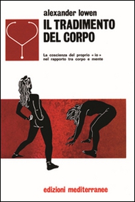 Il tradimento del corpo - Librerie.coop Il tradimento del corpo - Librerie.coop