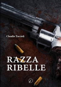 Razza ribelle - Librerie.coop
