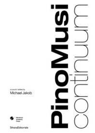 Pino Musi. Continuum. Ediz. italiana e inglese - Librerie.coop