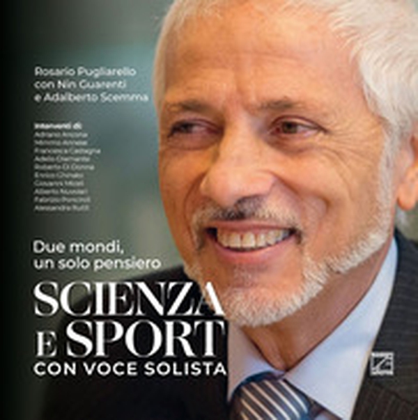 Scienza e sport con voce solista. Due mondi, un solo pensiero - Librerie.coop Scienza e sport con voce solista. Due mondi, un solo pensiero - Librerie.coop