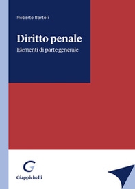 Diritto penale. Elementi di parte generale - Librerie.coop Diritto penale. Elementi di parte generale - Librerie.coop