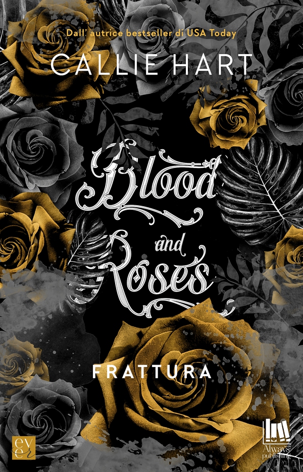 Blood and Roses. Frattura - Librerie.coop Blood and Roses. Frattura - Librerie.coop