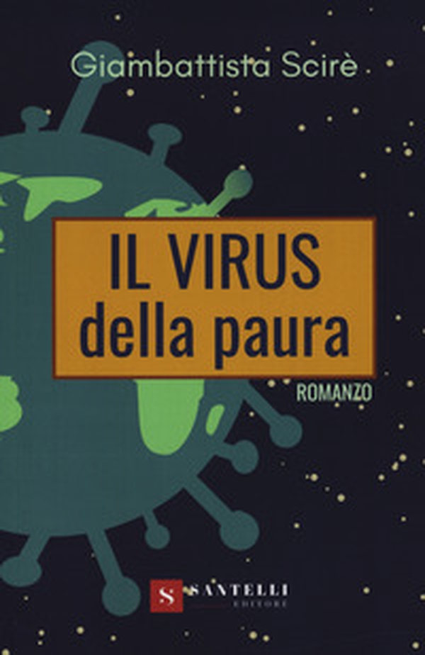 Il virus della paura - Librerie.coop Il virus della paura - Librerie.coop