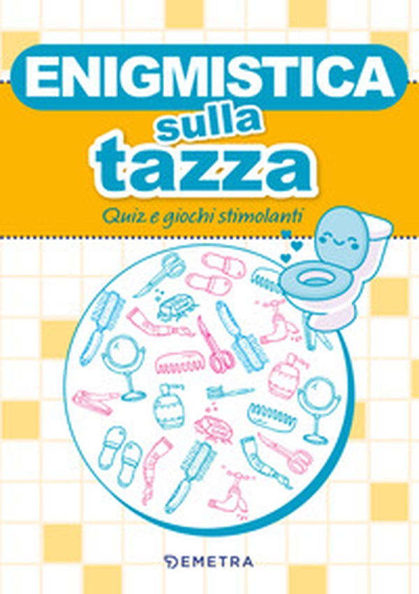 Enigmistica sulla tazza - Librerie.coop