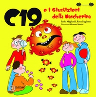 C19 e i Giustizieri della Mascherina - Librerie.coop