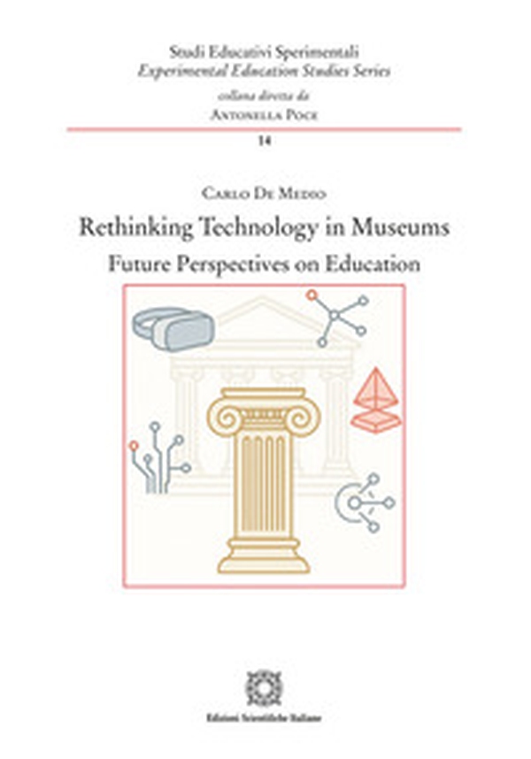Rethinking technology in museums future perspectives on education - Librerie.coop