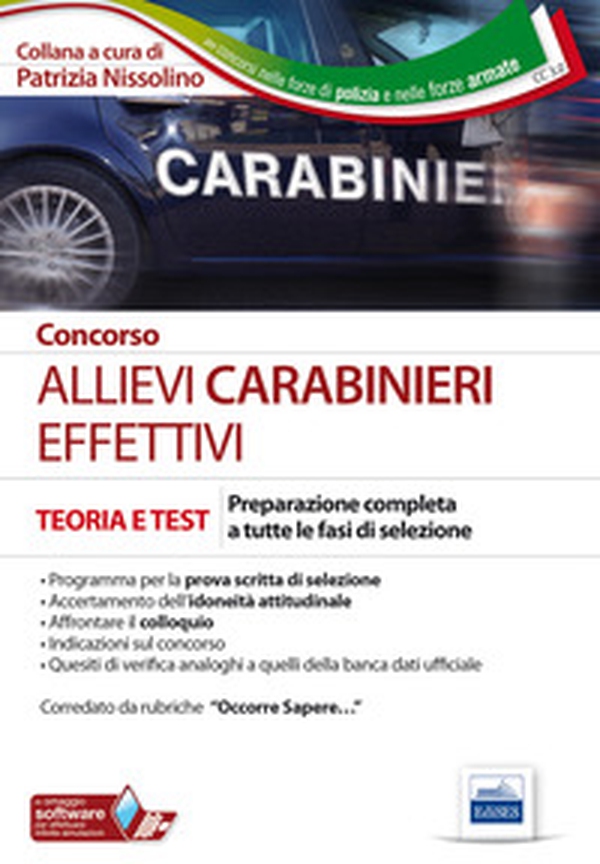 Concorso allievi carabinieri effettivi. Preparazione completa a tutte le fasi di selezione - Librerie.coop Concorso allievi carabinieri effettivi. Preparazione completa a tutte le fasi di selezione - Librerie.coop