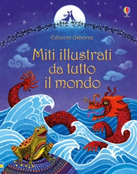 Miti illustrati da tutto il mondo - Librerie.coop