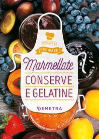 Marmellate, conserve e gelatine - Librerie.coop