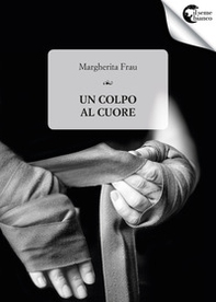 Un colpo al cuore - Librerie.coop