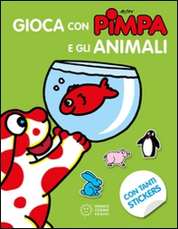Gioca con Pimpa e gli animali. Con adesivi - Librerie.coop Gioca con Pimpa e gli animali. Con adesivi - Librerie.coop