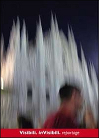 Visibili. Invisibili. Reportage - Librerie.coop Visibili. Invisibili. Reportage - Librerie.coop