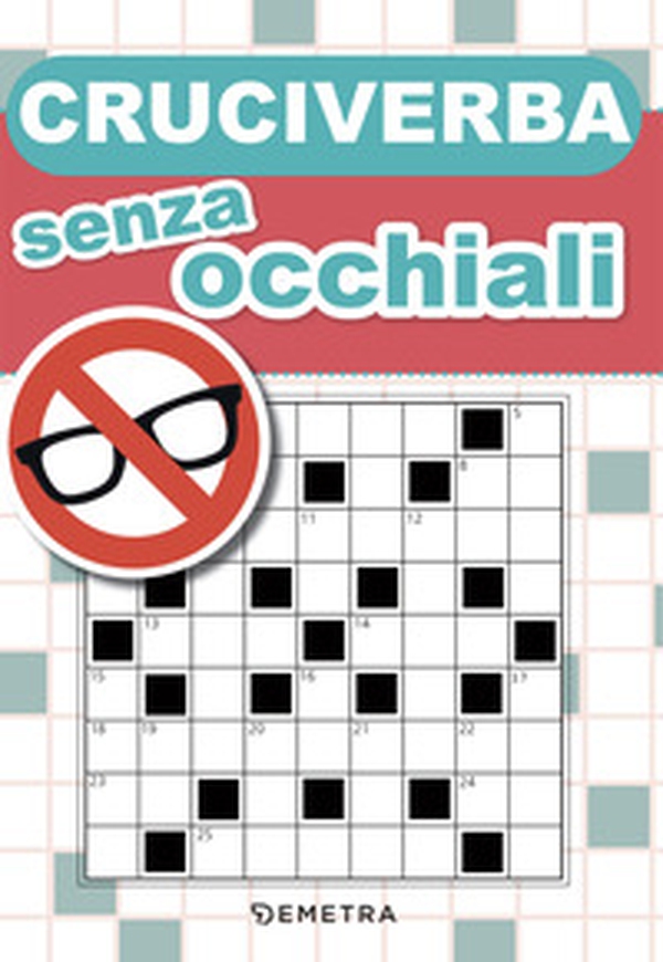 Cruciverba senza occhiali - Librerie.coop
