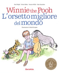 Winnie the Pooh. L'orsetto migliore del mondo - Librerie.coop