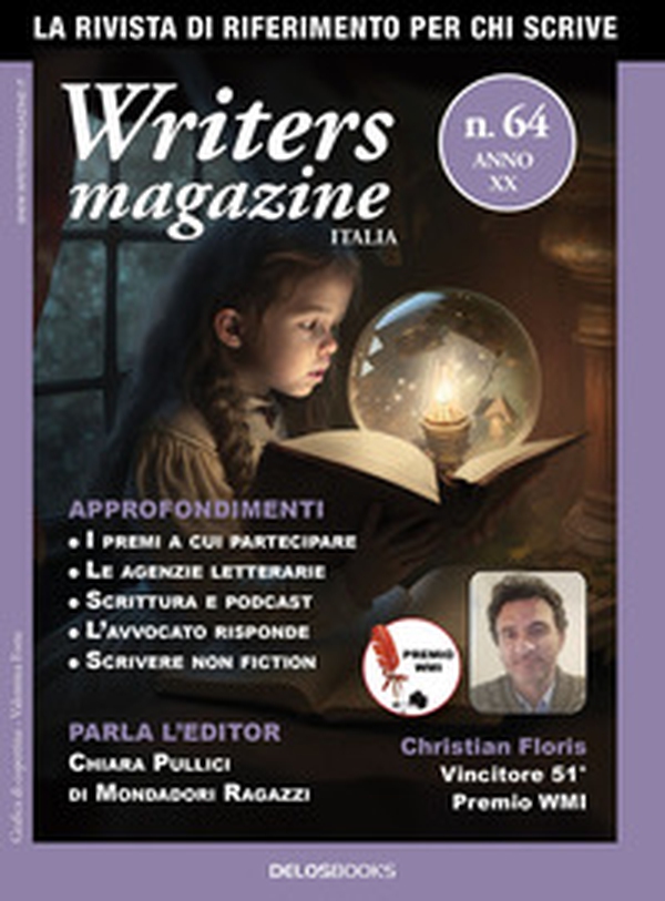 Writers magazine Italia - Vol. 64 - Librerie.coop Writers magazine Italia - Vol. 64 - Librerie.coop