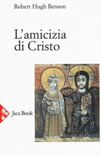 L'amicizia di Cristo - Librerie.coop