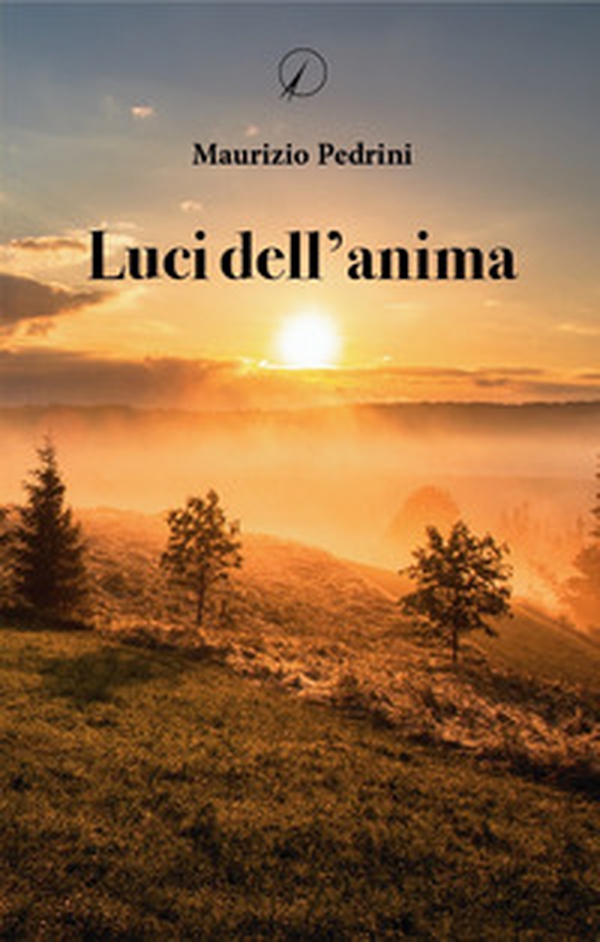 Luci dell'anima - Librerie.coop Luci dell'anima - Librerie.coop