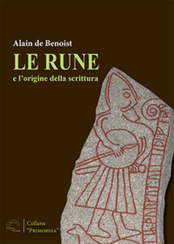 Le rune e le origini della scrittura - Librerie.coop Le rune e le origini della scrittura - Librerie.coop