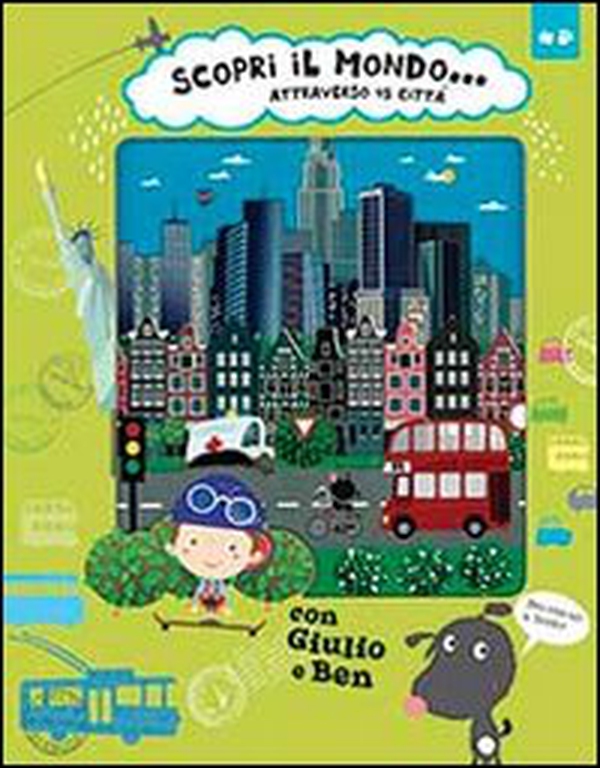 Scopri il mondo... attraverso 45 città - Librerie.coop Scopri il mondo... attraverso 45 città - Librerie.coop