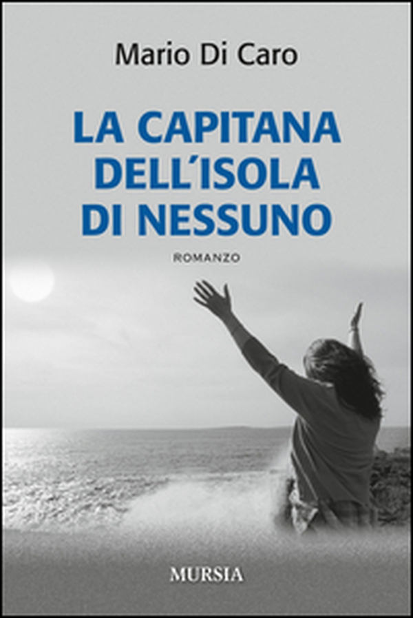 La capitana dell'isola di nessuno - Librerie.coop La capitana dell'isola di nessuno - Librerie.coop