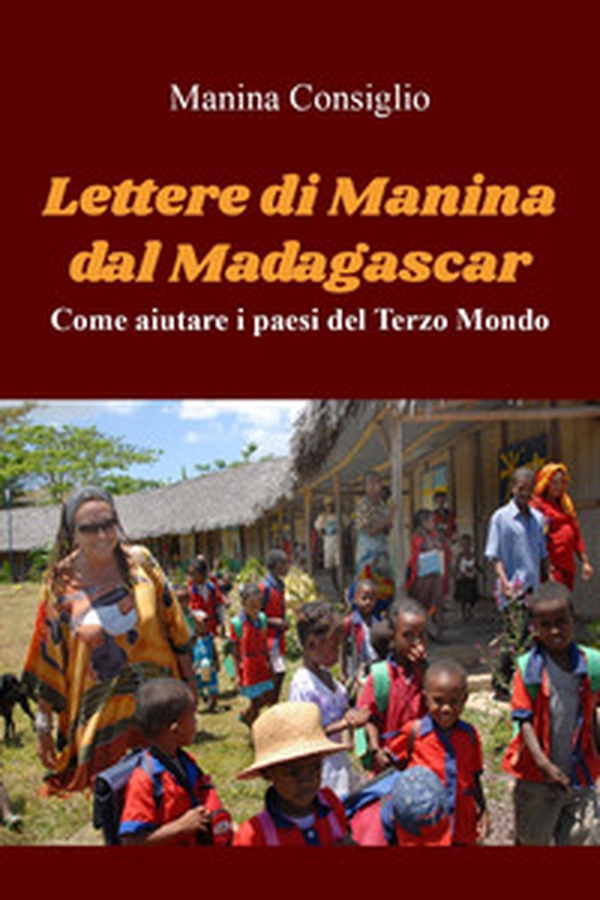 Lettere di Manina dal Madagascar - Librerie.coop Lettere di Manina dal Madagascar - Librerie.coop