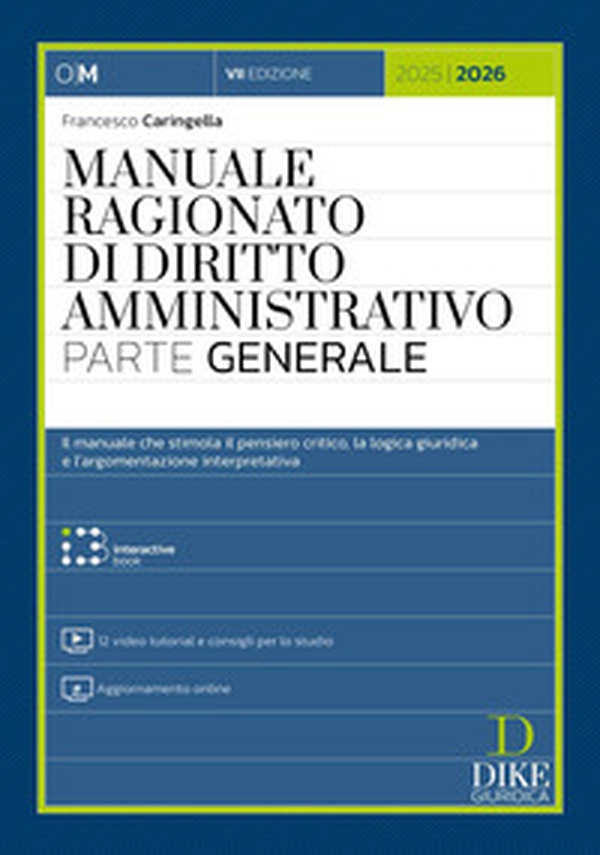 Manuale ragionato di diritto amministrativo. Parte generale - Librerie.coop