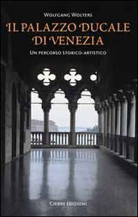Il Palazzo Ducale di Venezia. Un percorso storico-artistico - Librerie.coop