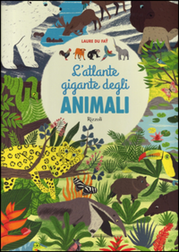 L'atlante gigante degli animali - Librerie.coop L'atlante gigante degli animali - Librerie.coop