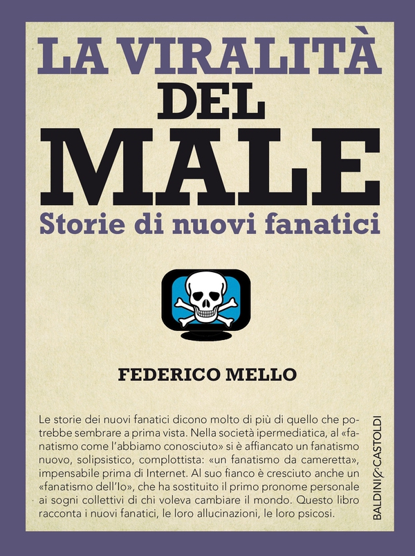 La viralità del male - Librerie.coop La viralità del male - Librerie.coop