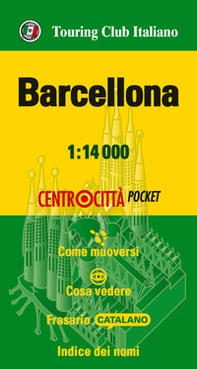 Barcellona 1:14.000 - Librerie.coop Barcellona 1:14.000 - Librerie.coop