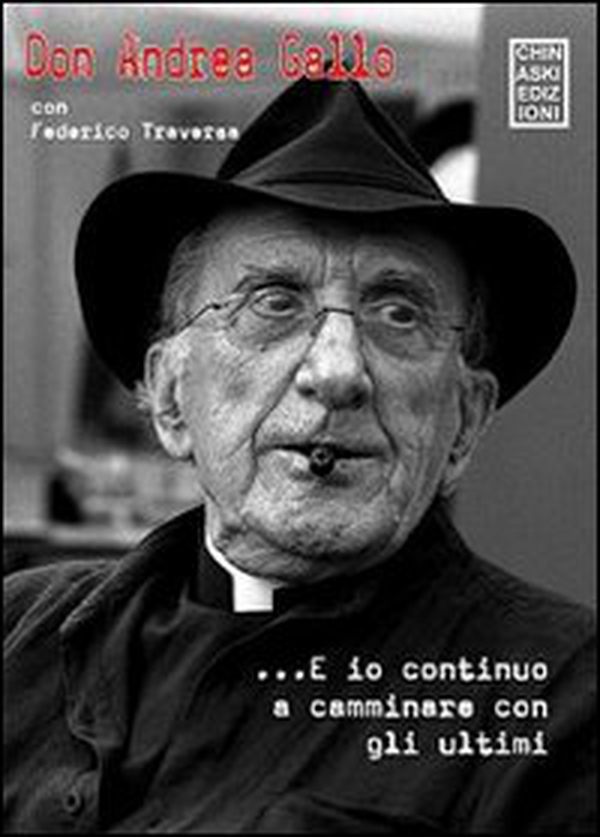 E io continuo a camminare con gli ultimi - Librerie.coop E io continuo a camminare con gli ultimi - Librerie.coop