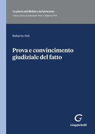 Prova e convincimento giudiziale del fatto - e-Book - Librerie.coop