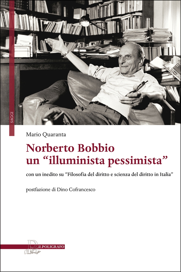 Norberto Bobbio un “illuminista pessimista” - Librerie.coop Norberto Bobbio un “illuminista pessimista” - Librerie.coop