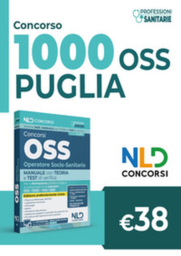Concorso OSS Puglia. Manuale per la preparazione ai concorsi e ai corsi di preparazione, con teoria e test e approfondimenti - Librerie.coop