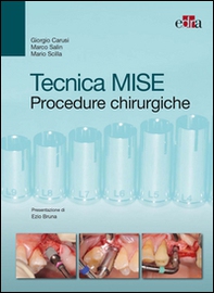 Tecnica MISE. Procedure chirurgiche - Librerie.coop