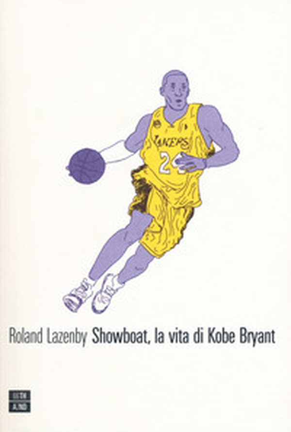 Showboat, la vita di Kobe Bryant - Librerie.coop Showboat, la vita di Kobe Bryant - Librerie.coop