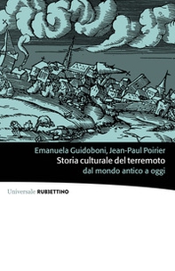 Storia culturale del terremoto dal mondo antico a oggi - Librerie.coop