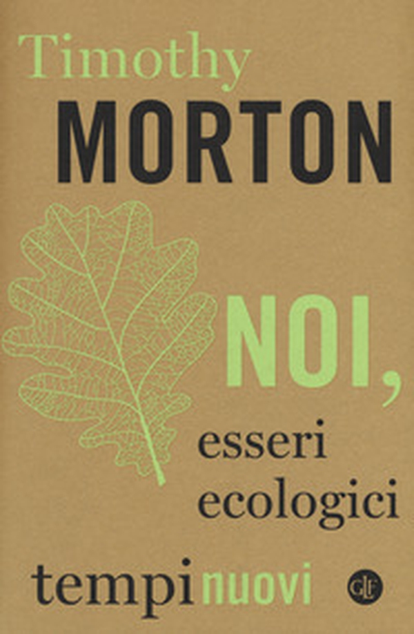 Noi, esseri ecologici - Librerie.coop Noi, esseri ecologici - Librerie.coop