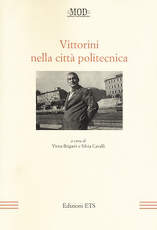 Vittorini nella città politecnica - Librerie.coop Vittorini nella città politecnica - Librerie.coop